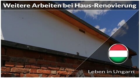 Weitere Arbeiten bei Haus Renovierung - Leben in Ungarn