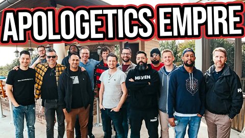 Apologetics EMPIRE (Taking over YouTube)