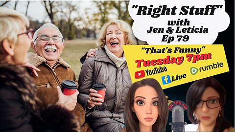 Right Stuff Ep 79 "That's Funny"