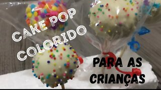 Cake Pop Colorido - Para o dia das Crianças - Delicioso e Fácil