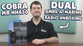 Cobra MR HH450 DUAL GMRS and Marine Radio Unboxing