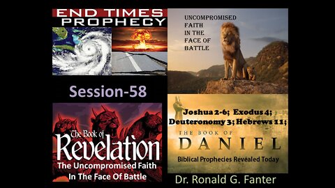 The Uncompromised Faith In The Face Of Battle Session 58 Dr. Ronald G. Fanter