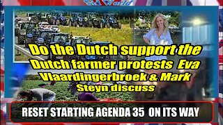 Do the Dutch support the Dutch farmer protests Eva Vlaardingerbroek & Mark Steyn discuss