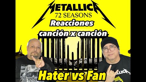 Metallica 72 Seasons - Reacciones Canción x Canción - Hater vs Fan - Distortion Paradise Studio S5E1
