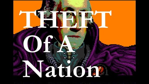 Theft of a Nation 1-06-2021
