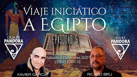 VIAJE INICIATICO A EGIPTO #5 con RICARD BRU