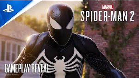 Marvel's Spider-Man 2 - Gameplay Reveal _ PS5 Games