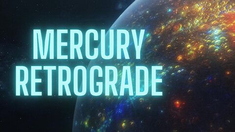Earth Signs Mercury Retrograde Aug 4-Sept 15