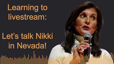 Test stream - let's talk Nikki in Nevada
