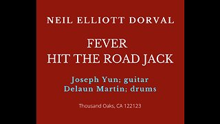 Neil Elliott Dorval - Fever + Hit The Road Jack live Thousand Oaks 012123