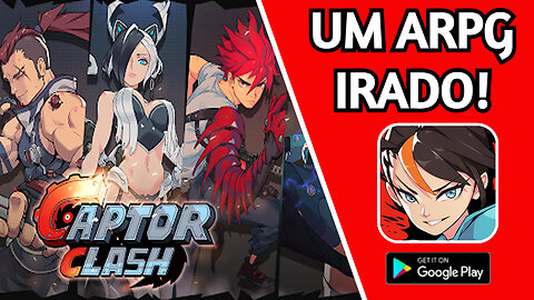 LANÇAMENTO GLOBAL EM PORTUGUÊS || ARPG IRADO || CAPTOR CLASH