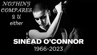 Nothing Compares 2 U Either, Sinéad O'Connor. Happy Graduation! 🤍