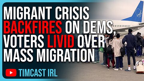 Migrant Crisis BACKFIRES On Democrats, Voters Are LIVID Over Mass Migration