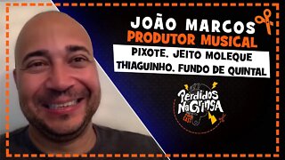 João Marcos - Produtor musical dos maiores grupos de Pagode | Cortes Perdidos Na Gringa PDC