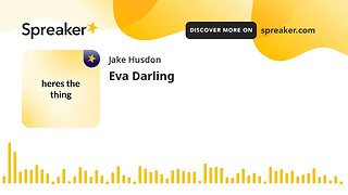 Eva Darling (made with Spreaker)