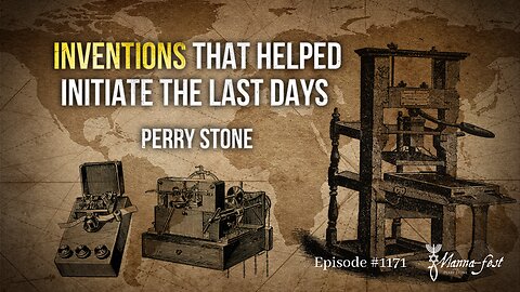 Inventions that Helped Initiate the Last Days | Episode #1171 | Perry Stone