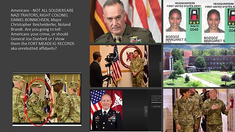 Americans - NOT ALL SOLDIERS ARE NAZI TRAITORS, RIGHT COLONEL BONNICHSEN, GENERAL DUNFORD & MAJORS