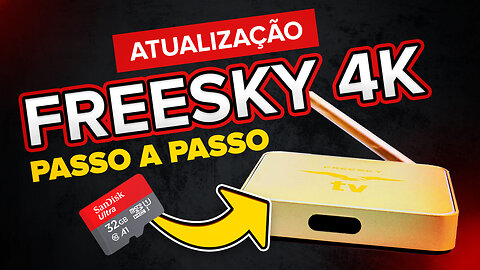 Atualização Freesky 4K Dourado - 2023