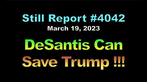 DeSantis Can Save Trump !!!, 4042