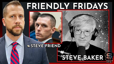 Steve Baker & Steve Friend | Ep 150 | LIVE