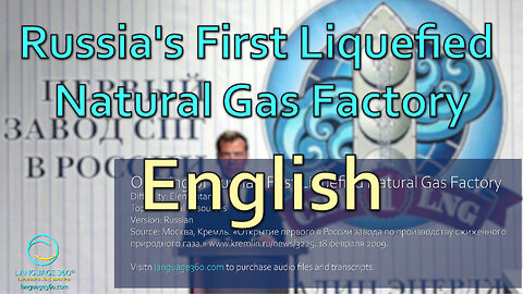 Russia's First Liquefied Natural Gas Factory: English
