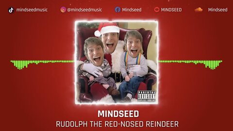 MINDSEED - Rudolph the Red-Nosed Reindeer (Audio)