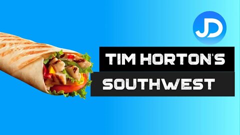 Tim Horton's Southwest Chicken Wrap review