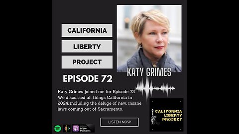 Episode 72: Katy Grimes of the California Globe