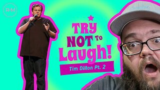 Tim Dillon Try Not To Laugh Challenge - Part 2 - Funniest Moments #Trynottolaugh #Reacts