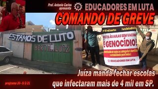 Juíza manda fechar escolas, que infectaram mais de 4 mil em SP - Comando de Greve Nº 20 - 09/03/21