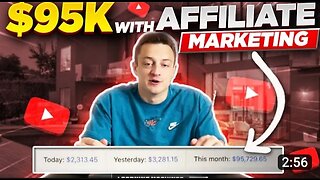 $95K In 26 Days With Affiliate Marketing