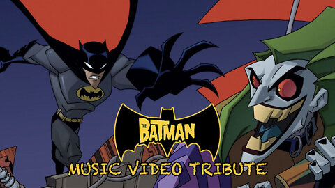 The Batman: The Animated Series Music Video Tribute