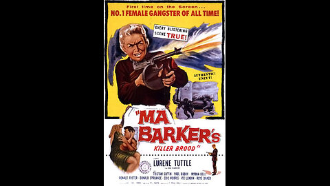 Movie From the Past - Ma Barker's Killer Brood - 1960
