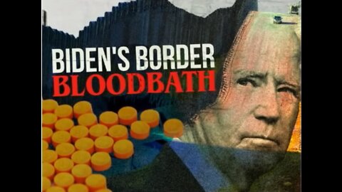 Biden’s Border Bloodbath: The Deadly Crisis EXPOSED