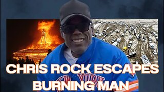 Chris Rock Escapes Burning Man & More Info.