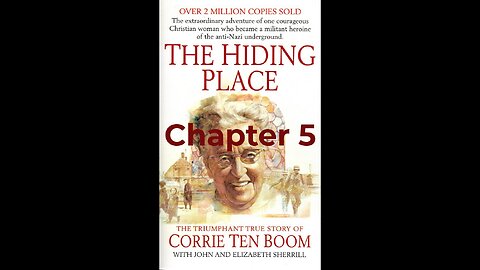 The Hiding Place: Chapter 5: Invasion