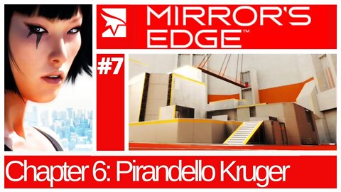 Mirror's Edge | Chapter 6 - Pirandello Kruger (Training Facility) | No Commentary