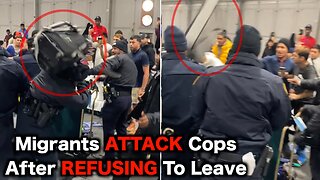 Migrants ATTACK Cops & DEMAND More Free Stuff