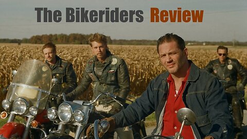 The Bikeriders - Review