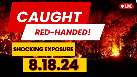 Prophetic Word - Caught Red Handed - Shocking Exposure - 8:18:24