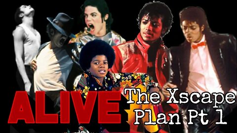 Michael Jackson Is Alive: The Xscape Plan Part 1