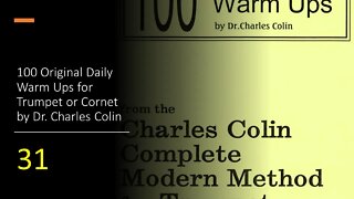 🎺🎺🎺 [TRUMPET WARM-UPS] 100 Original Daily Warm Ups for Trumpet or Cornet by (Dr. Charles Colin) 31