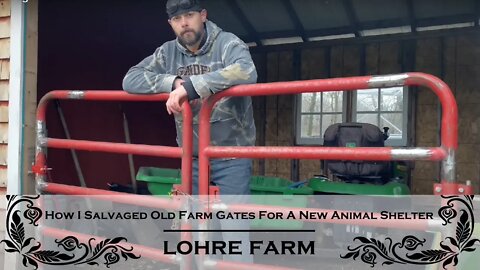 How I Salvaged Old Farm Gates For A New Animal Shelter