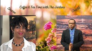 Tea & Coffee Time W/Charlie & Sharon: Destiny