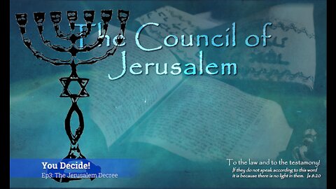 You Decide, Episode 3: The Jerusalem Council