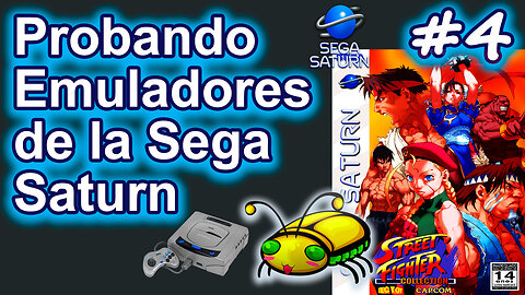 Probando Emuladores de la Sega Saturn #4 (Mednafen + Mednaffe, configuración básica, 2024)