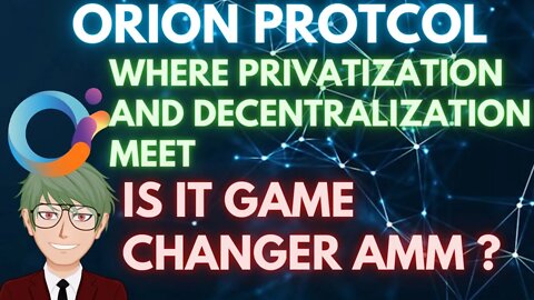 ORION PROTOCOL IS THE HIDDEN SUPERGEM TO UNIFY PRIVATE AND DECENTRALIZED ECONOMY, INVEST OR NOT