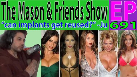 the Mason and Friends Show. Episode 691