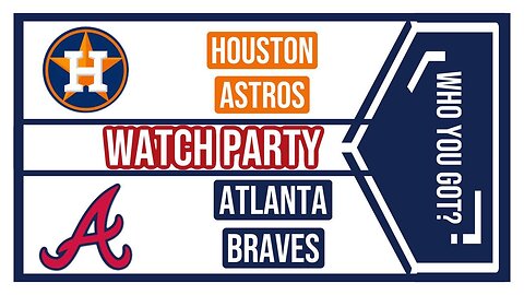 Join The Excitement: Atlanta Braves vs Houston Astros game 2 Live Watch Party