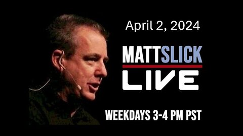 Matt Slick Live, 4/2/2024
